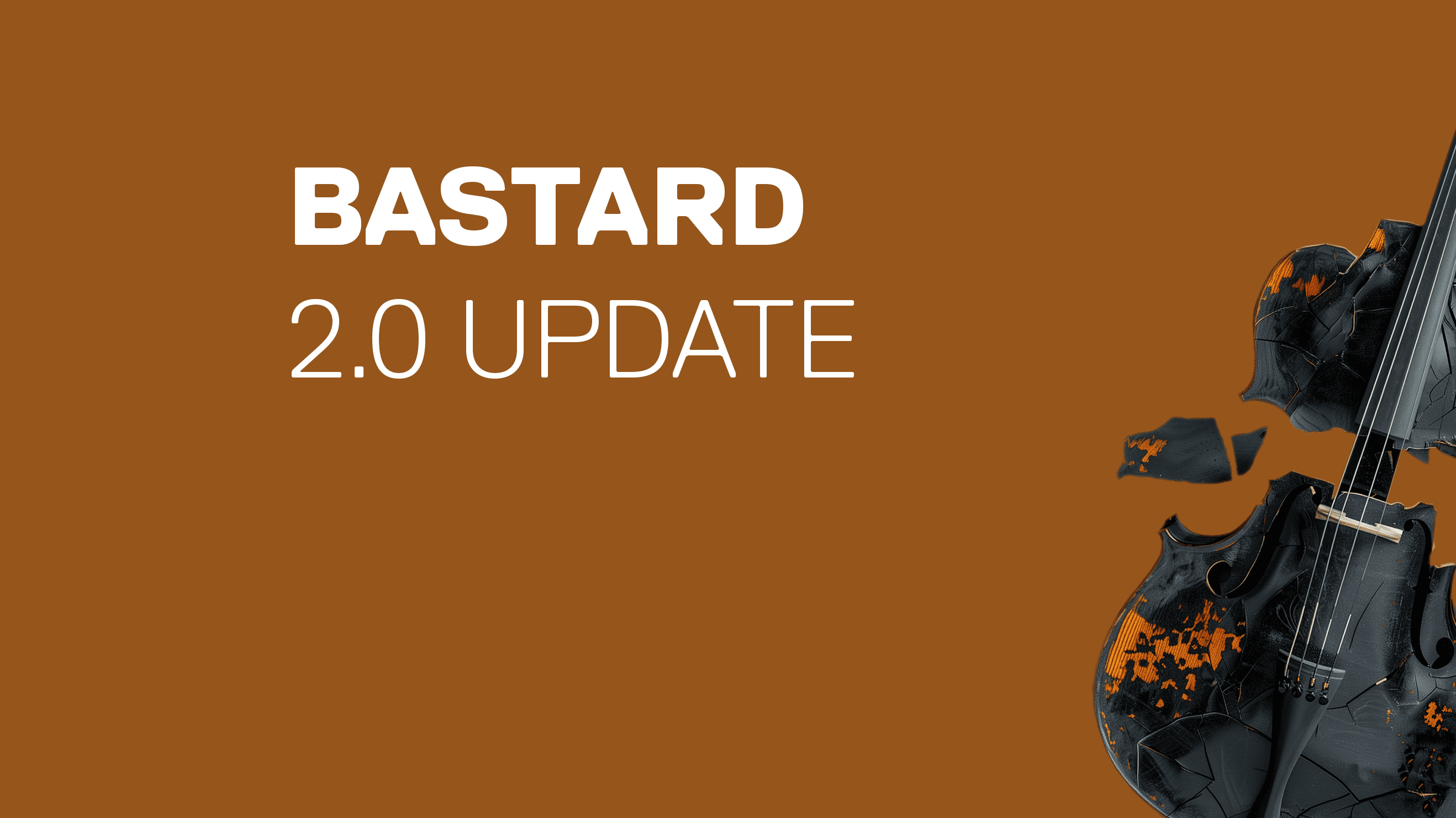 Bastard 2.0