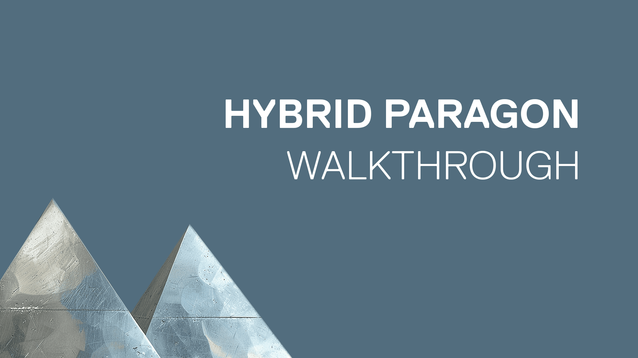 Hybrid Paragon