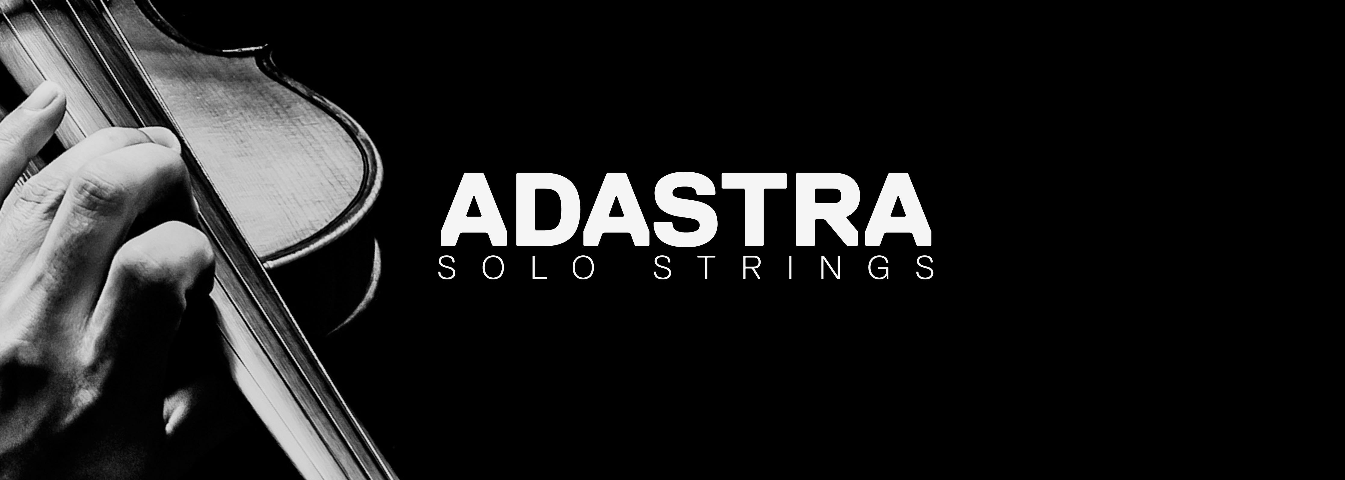 Adastra Solo Strings